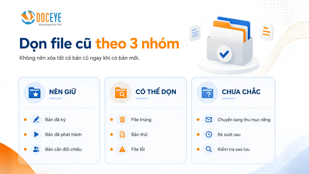 Cách dọn file cũ.
