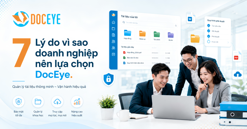 Lý do nên lựa chọn DocEye quản lý tài liệu.